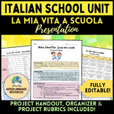 A scuola: Italian School Unit Project - La mia vita a scuo