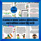 A series of winter solstice celebrations and traditions ar