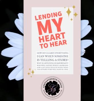 Preview of A social story for whole body listening: “Lending My Heart to Hear” PDF