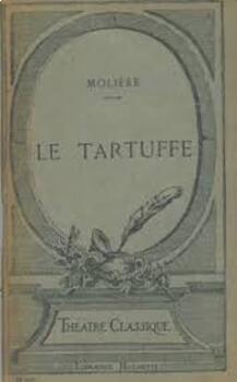 Preview of A synopsis of the controversy  Moliere's play Le Tartuffe French Literature