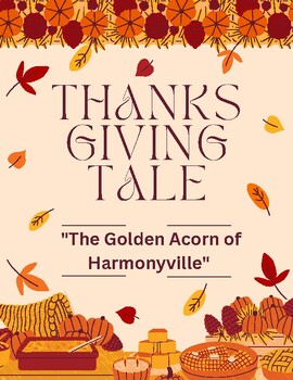 Preview of A thanksgiving tale "The Golden Acorn of Harmonyville"