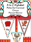 A to Z Alphabet Polka Dot Carnival Circus Pennant Banner C