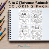 A to Z Christmas Animals Coloring Pack - 30 Pages - 8.5 x 