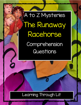 Preview of A to Z Mysteries THE RUNAWAY RACEHORSE - Comprehension (Answer Key Included)
