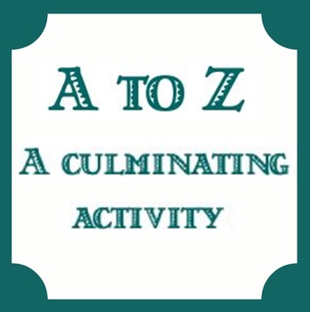 Preview of A to Z Review or Culminating Activity - Test Review - Any Topic or Age!