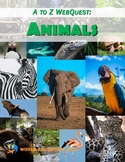 A to Z WebQuest: Animals