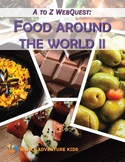 A to Z WebQuest: Food Around the World part 2