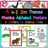 A to Z Zoo Themed Alphabet Letter Phonics Posters- 5 Options