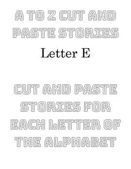Preview of A to Z cut and paste stories Letter E