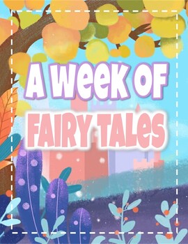 Preview of A week of FAIRYTALES! (PreK/ Kinder Distance learning!)