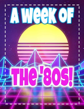 Preview of A week of THE 80's! (like, totally rad!) (PreK/ Kinder Distance learning!)