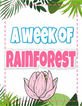 Preview of A week of the RAIN FOREST! (PreK/ Kinder Distance learning!)