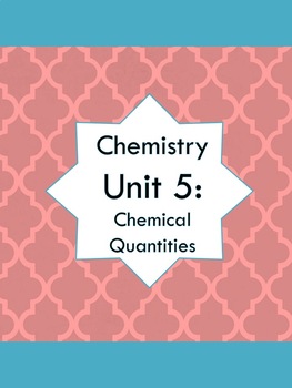 Preview of AAAllgood Chemistry Unit 5: Chemical Quantities (Complete Unit)