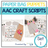 AAC Activities Craft Scripts for Speech Therapy Functional