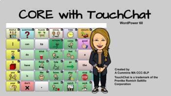 Preview of AAC CORE words with TouchChat WordPower 60