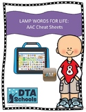 AAC Cheat Sheets & Evaluation Tips:  LAMP Words For Life