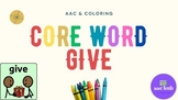 AAC Coloring Holiday Activity Featuring Core Word Give