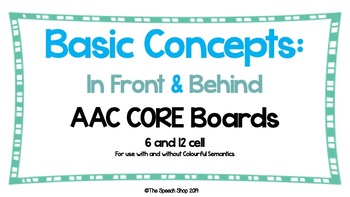 Preview of AAC Core Board-Prepositions: IN FRONT & BEHIND