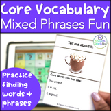 AAC Core Vocabulary Activities with Mixed Phrases