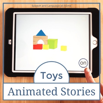 Preview of AAC Core Vocabulary Animated Stories: Toys. No Print