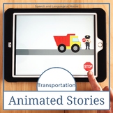 AAC Core Vocabulary Animated Stories: Transportation. No Print