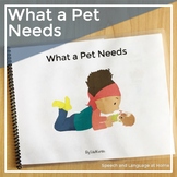 AAC Core Vocabulary Interactive Book | What a Pet Needs