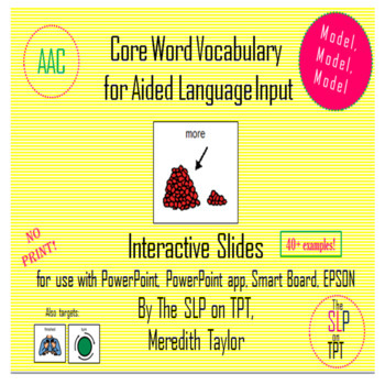 Preview of AAC Core Vocabulary Interactive Slides MORE for PowerPoint and Whiteboard