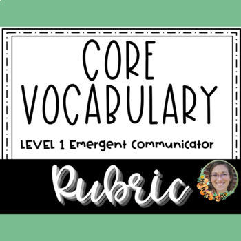 Preview of AAC Core Vocabulary Rubric (level 1) Progress Monitoring and Goal Writing