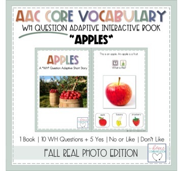 Preview of AAC Core Vocabulary Activities | WH Question Interactive Book | Apples