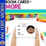 Boom Cards™ AAC Core Word MORE for Speech Therapy Activiti