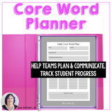 AAC Plan and Track Core Word Modeling and Use