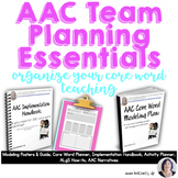 AAC Core Word Training and Planning Team Essentials Bundle