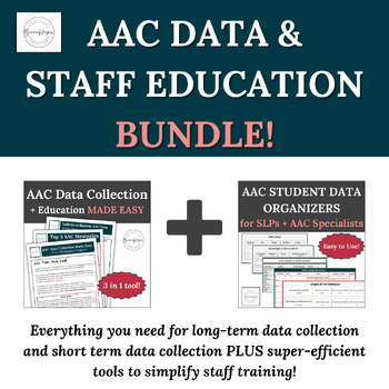 Preview of AAC Data Collection & Staff Education Bundle!