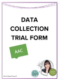 AAC Data Collection Trial Form