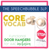 Core Vocabulary Door Hangers (AAC)