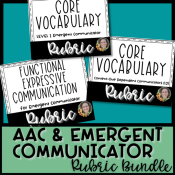 Preview of AAC & EMERGENT COMMUNICATOR Rubric Bundle