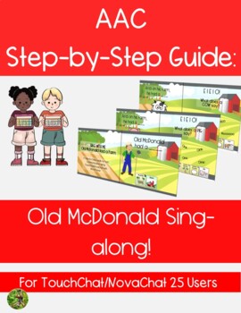 Preview of AAC Guide: Sing-along Old McDonald Step-by-Step for Touch/Nova Chat