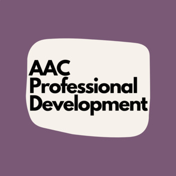 Preview of AAC Implementation Professional Development