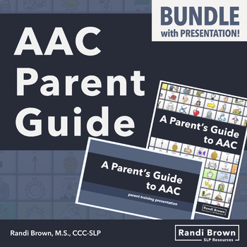 Preview of AAC Parent Handout BUNDLE | A Parent's Guide to AAC | Presentation INCLUDED