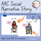 AAC Social Narrative Story | High Tech AAC System