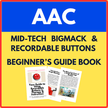 Preview of AAC | Teacher Guide | AAC for Beginner's | Recordable Buttons