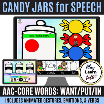 Preview of AAC: Want/Put/In - Candy Jars for Speech Therapy - Free Boom Cards for Verbs