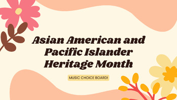 Preview of AAPI Heritage Month - Music Choice Board