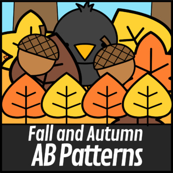 Preview of AB Patterns with Fall and Autumn Leaves, Birds and Pumpkins Math Boom Cards