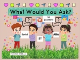 ABA Social Pragmatic Questions Scenarios Behavior Autistic