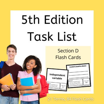 Preview of Section D Flash Cards - BCBA Exam Prep 5th Edition Task List ABA Study Materials