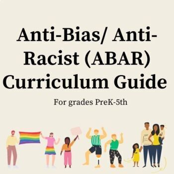 Preview of ABAR (anti-bias anti-racist) year long curriculum guide