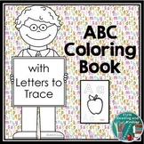 Alphabet Coloring Book with Letters to Trace the ABCs