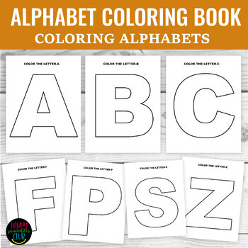 Preview of ABC Alphabets Coloring Book I Kindergarten Alphabets Coloring Sheets