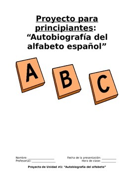 Preview of Project - ABC Autobiography: Personal, Creative, Enhances Spanish Pronunciation!